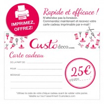 Bon cadeau imprimable Custodeco 25 €